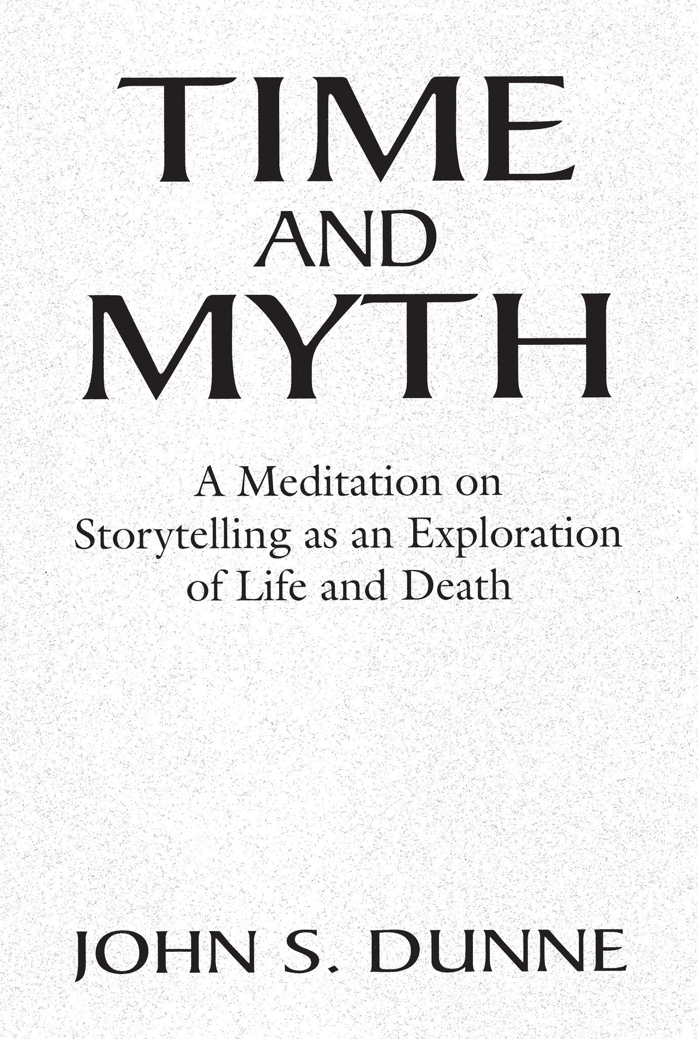 Cover image for Time and Myth ISBN 9780268063320